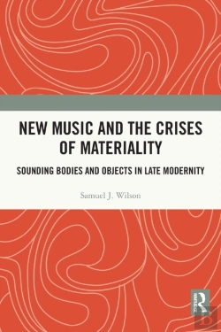 Bertrand.pt - New Music And The Crises Of Materiality