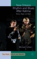 New Orleans Rhythm And Blues After Katrina