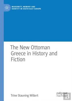 Bertrand.pt - New Ottoman Greece In History And Fiction