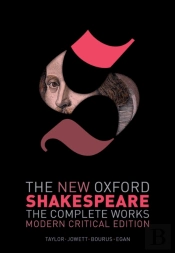 New Oxford Shakespeare: Modern Critical Edition