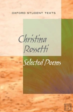 Bertrand.pt - New Oxford Student Texts: Christina Rossetti: Selected Poems