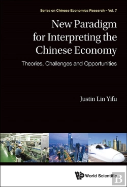 Bertrand.pt - New Paradigm For Interpreting The Chinese Economy: Theories, Challenges And Opportunities