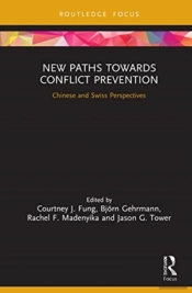 New Paths And Policies Towards Conflict Prevention