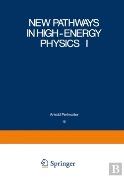 Bertrand.pt - New Pathways In High-Energy Physics I