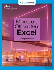 New Perspectives Collection, Microsoft Office 365 Excel Comprehensive