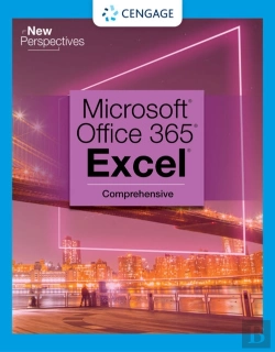 Bertrand.pt - New Perspectives Collection, Microsoft Office 365 Excel Comprehensive