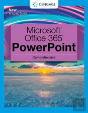 New Perspectives Collection, Microsoftaâ® 365aâ® & Powerpointaâ® 2021 Comprehensive