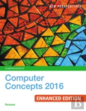 New Perspectives Computer Concepts 2016 Enhanced, Comprehensive