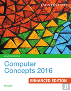 Bertrand.pt - New Perspectives Computer Concepts 2016 Enhanced, Comprehensive
