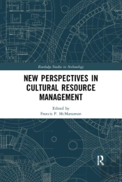 New Perspectives In Cultural Resource Management