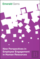New Perspectives In Employee Engagement In Human Resources
