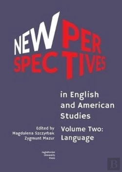 Bertrand.pt - New Perspectives In English And American Studies Â€“ Volume Two: Language
