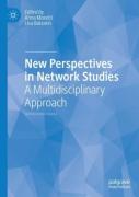 New Perspectives In Network Studies