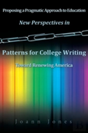 New Perspectives In Patterns For College Writing Toward Renewing America