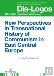 New Perspectives In Transnational History Of Communism In East Central Europe