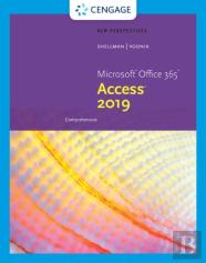 New Perspectives Microsoftaâ® Office 365 & Accessaâ® 2019 Comprehensive