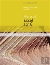 New Perspectives Microsoftaâ® Office 365 & Excel 2016
