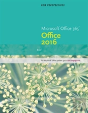 New Perspectives Microsoftaâ® Office 365 & Office 2016