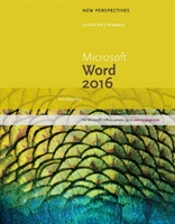 New Perspectives Microsoftaâ® Office 365 & Word 2016