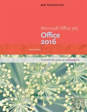 New Perspectives Microsoftaâ®Office 365 & Office 2016