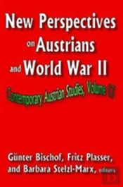 New Perspectives On Austrians And World War Ii