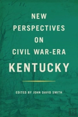 Bertrand.pt - New Perspectives On Civil War-Era Kentucky