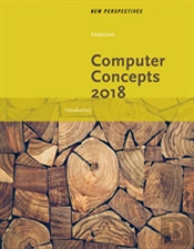 New Perspectives On Computer Concepts 2018: Introductory