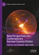 New Perspectives On Contemporary German Science Fiction
