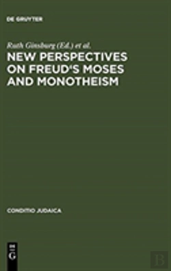 Bertrand.pt - New Perspectives On Freud'S Moses And Monotheism