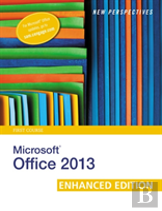New Perspectives On Microsoft Office 2013 First Course