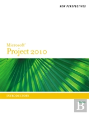New Perspectives On Microsoftaâ® Project 2010