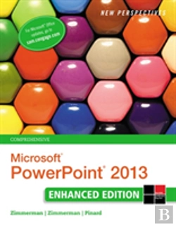 Bertrand.pt - New Perspectives On Microsoftaâ®Powerpointaâ® 2013, Comprehensive Enhanced Edition