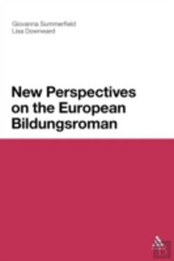 Bertrand.pt - New Perspectives On The European Bildungsroman