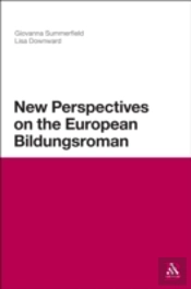 New Perspectives On The European Bildungsroman