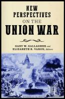 New Perspectives On The Union War