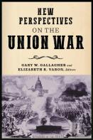 New Perspectives On The Union War