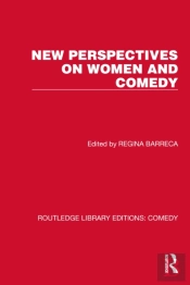 New Perspectives On Women And Comedy