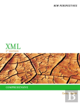 New Perspectives On Xml, Comprehensive