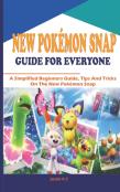 New Pokemon Snap Guide For Everyone