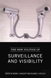 New Politics Of Surveillance And Visibility