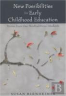 New Possibilities For Early Childhood Education