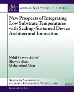 Bertrand.pt - New Prospects Of Integrating Low Substrate Temperatures With Scaling-Sustained Device Architectural Innovation