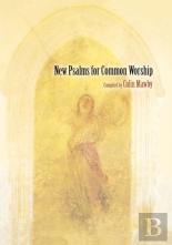 New Psalms For Common Worship