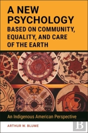 New Psychology Based On Community, Equality, And Care Of The Earth