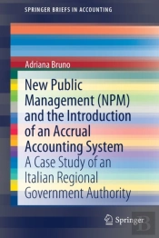 New Public Management (Npm) And The Introduction Of An Accrual Accounting System