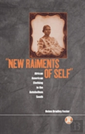 New Raiments Of Self