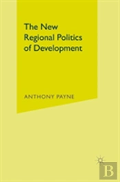New Regional Politics Of Development