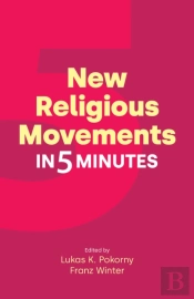 New Religious Movements In Five Minutes