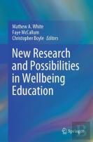 New Research And Possibilities In Wellbeing Education