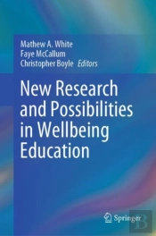 New Research And Possibilities In Wellbeing Education